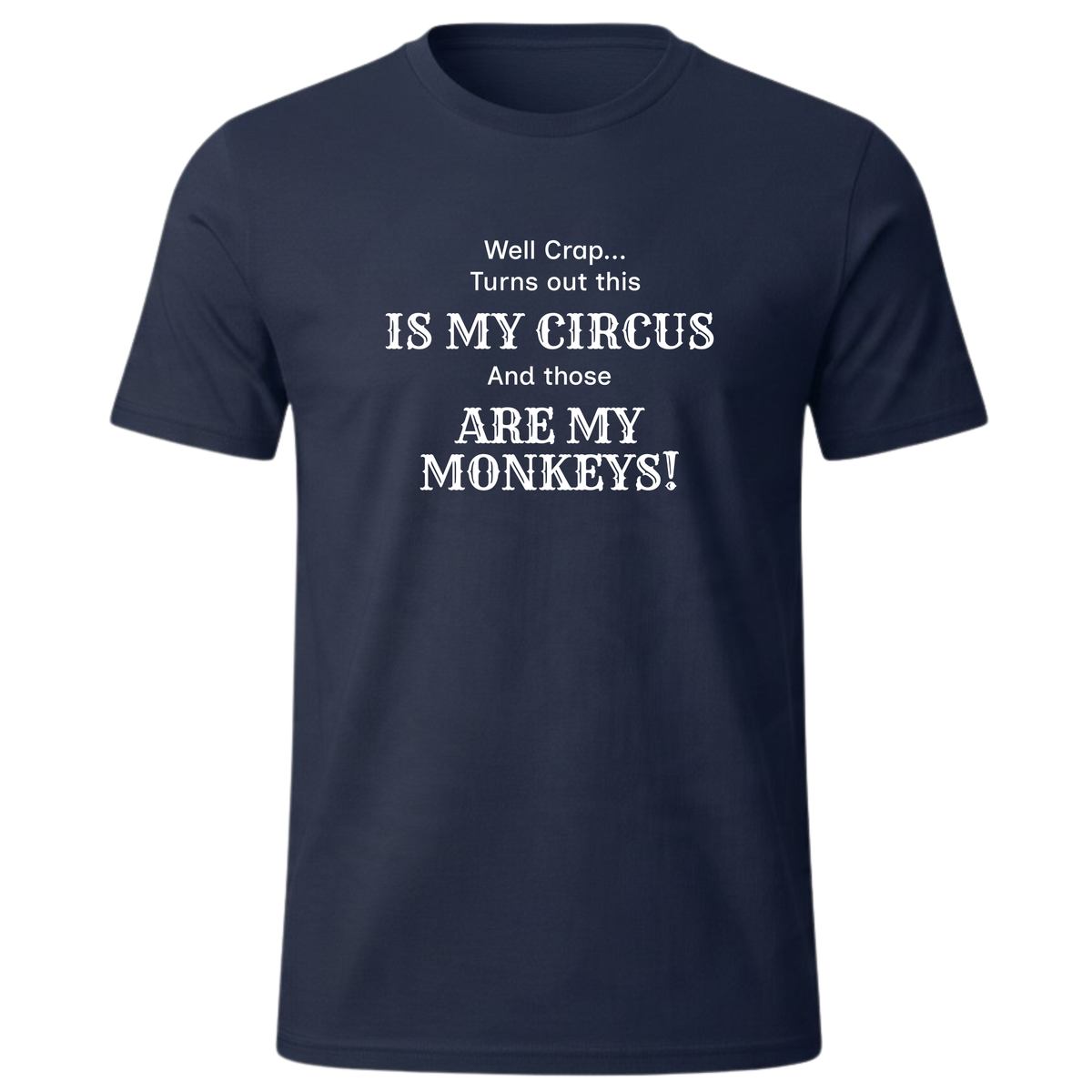 My Circus T-Shirt