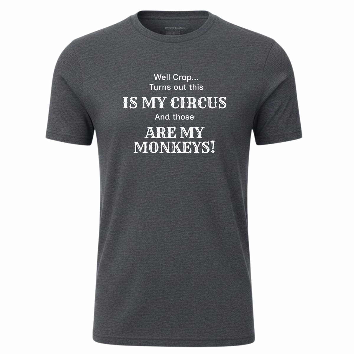 My Circus T-Shirt