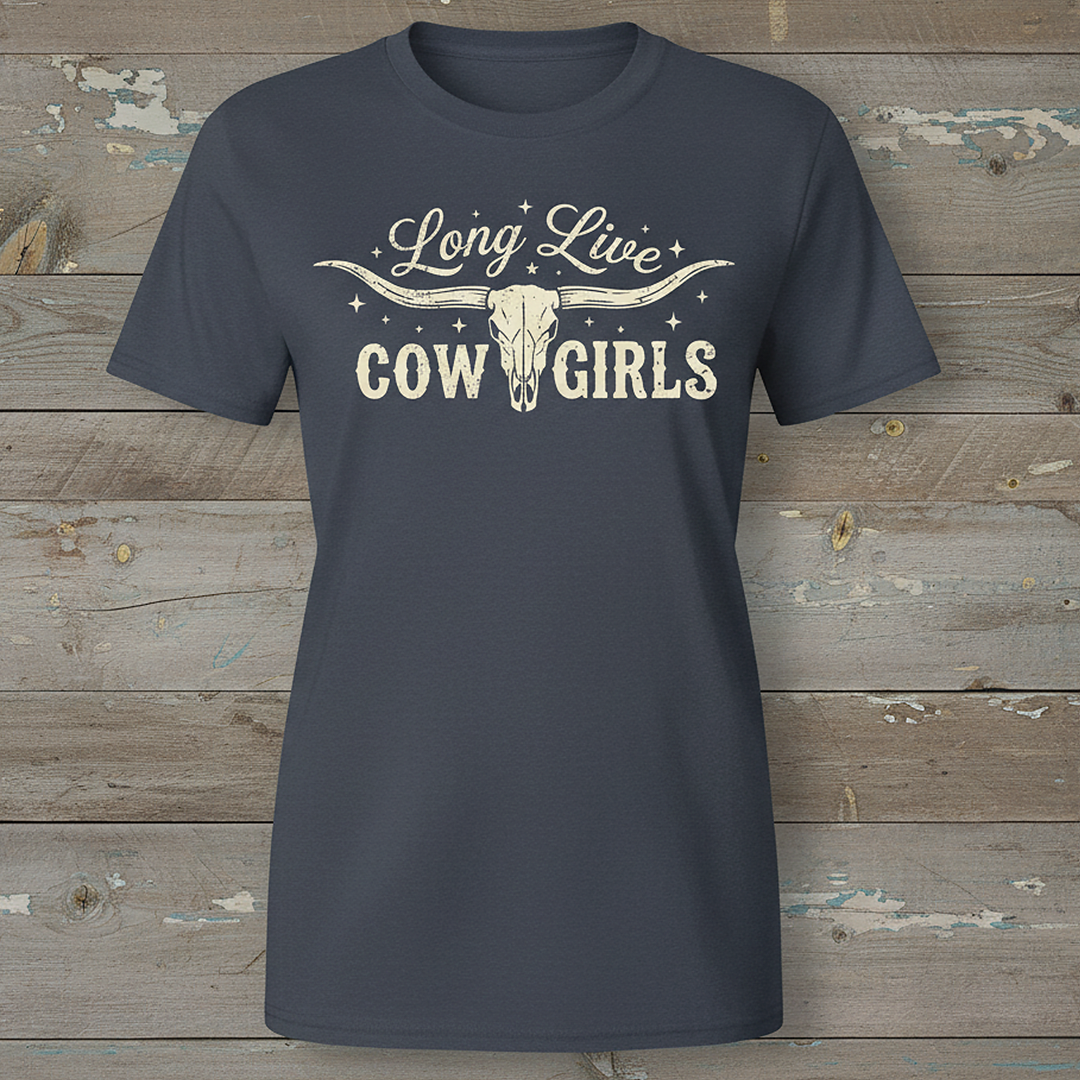 Long Live Cowgirls Tee
